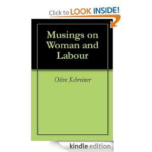Musings on Woman and Labour Olive Schreiner  Kindle Store
