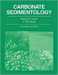 Carbonate Sedimentology, (0632014725), Maurice E. Tucker, Textbooks 