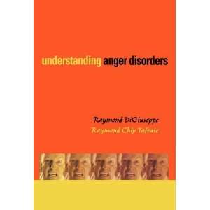   Understanding Anger Disorders [Paperback] Raymond DiGiuseppe Books