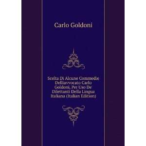   Della Lingua Italiana (Italian Edition): Carlo Goldoni: Books