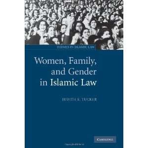   Law (Themes in Islamic Law) [Paperback]: Judith E. Tucker: Books