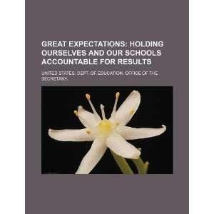  Great expectations: holding ourselves and our schools accountable 