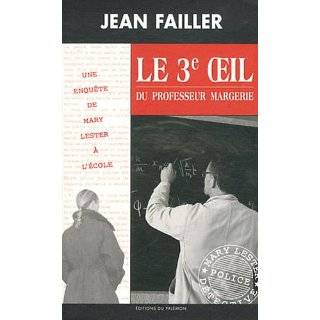 Le troisiÃ¨me oeil du professeur Margerie (French Edition) by Jean 