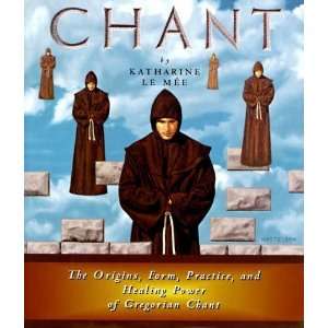   Healing Power of Gregorian Chant [Hardcover] Katharine Le Mée Books