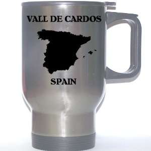  Spain (Espana)   VALL DE CARDOS Stainless Steel Mug 