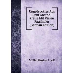   Mit Vielen Facsimiles (German Edition) MÃ¼ller Gustav Adolf Books
