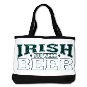 Shoulder Bag Purse (2 Sided) Black Drinking Humor Irish You Were Beer 