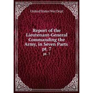  Report of the Lieutenant General Commanding the Army, in 