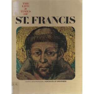  The Life & Times of St. Francis: Arnoldo Mondadori: Books