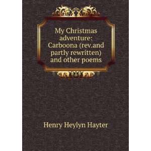   Rewritten) and Other Poems Henry Heylyn Hayter  Books