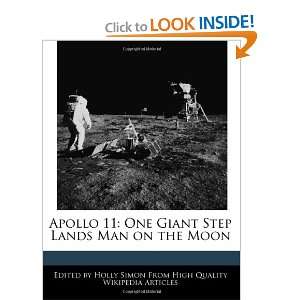   Giant Step Lands Man on the Moon (9781241003357): Holly Simon: Books