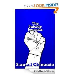 The Suicide Journals Samuel Clemente  Kindle Store