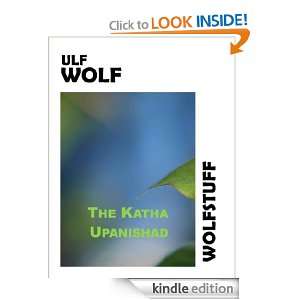 The Katha Upanishad: Ulf Wolf:  Kindle Store