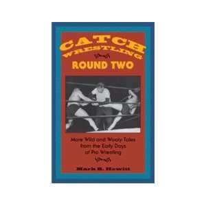   Catch Wrestling Round Two Book with Mark S. Hewitt