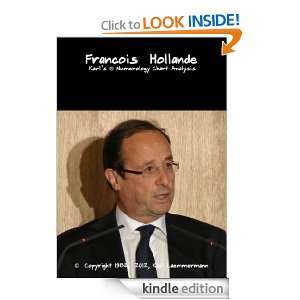 Francois Hollande. Karls ® Numerology Chart Analysis Karl 