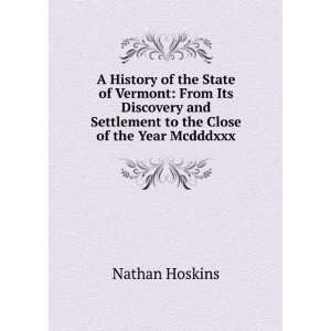   Settlement to the Close of the Year Mcdddxxx. Nathan Hoskins Books