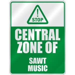    STOP  CENTRAL ZONE OF SAWT  PARKING SIGN MUSIC