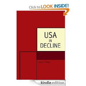 USA in Decline David J. Phillips  Kindle Store