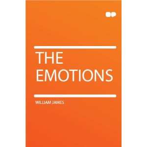  The Emotions: William James: Books