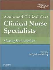 Acute and Critical Care Clinical Nurse Specialists Synergy for Best 