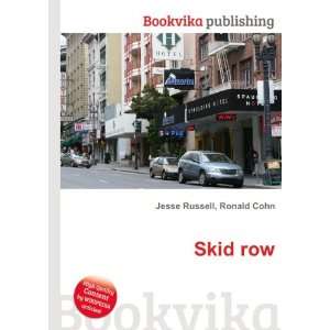  Skid row Ronald Cohn Jesse Russell Books