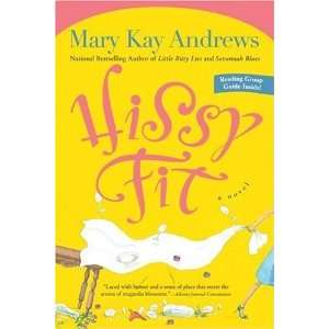  Hissy Fit A Novel n/a  Author  Books