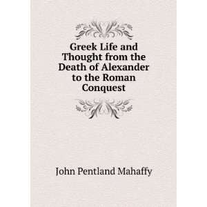   Death of Alexander to the Roman Conquest John Pentland Mahaffy Books