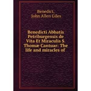   Cantuar The life and miracles of . John Allen Giles Benedict Books