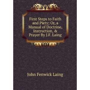   , Instruction, & Prayer By J.F. Laing. John Fenwick Laing Books