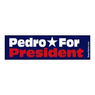 Pedro For President   Political Bumper Stickers (Medium 