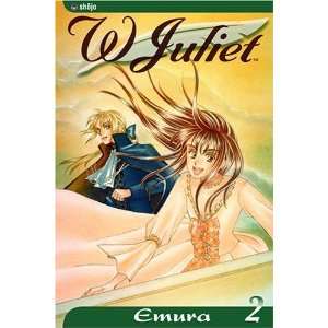  W Juliet, Vol. 2 (9781591166023): Emura: Books