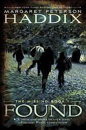 Found by Margaret Peterson Haddix 2008, Hardcover 9781416954170  