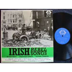  Irish Rebel Songs Diarmuid ONeill, Patrick OMalley 