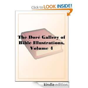 The Doré Gallery of Bible Illustrations, Volume 4 N/A  
