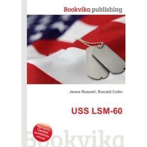  USS LSM 60 Ronald Cohn Jesse Russell Books