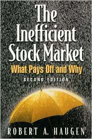 The Inefficient Stock Market What Pays Off and Why, (0130323667 
