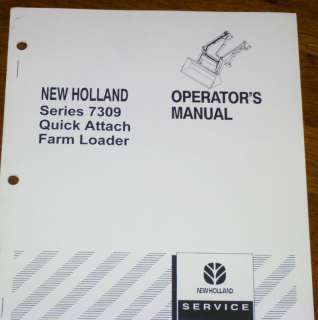 New Holland 7309 Quick Attach Farm Loader Ops Manual  