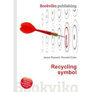  Recycling symbol: Ronald Cohn Jesse Russell: Books