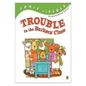  Trouble in the Barkers Class (9780142405857): Tomie 