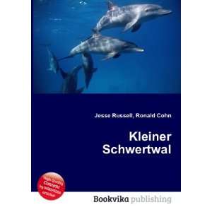  Kleiner Schwertwal: Ronald Cohn Jesse Russell: Books