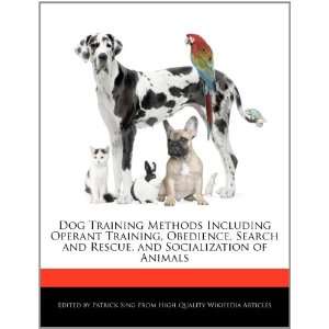  Dog Training Methods Including Operant Training, Obedience 