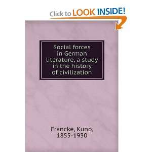   study in the history of civilization Kuno, 1855 1930 Francke Books