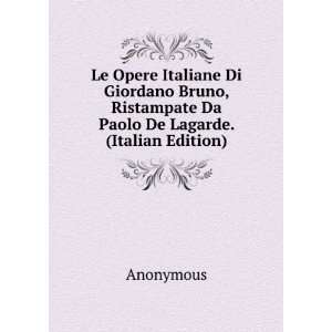   , Ristampate Da Paolo De Lagarde. (Italian Edition): Anonymous: Books