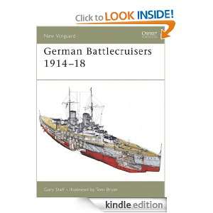 German Battlecruisers 1914 18 (New Vanguard) Gary Staff, Tony Bryan 