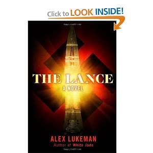  The Lance A Novel [Paperback] Alex Lukeman Books