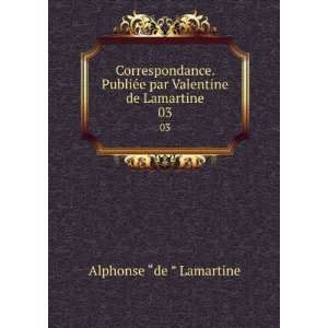   Lamartine, Valentine de Glans de Cessiat de, d. 1894 Lamartine Books