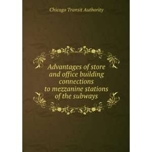   to mezzanine stations of the subways Chicago Transit Authority Books