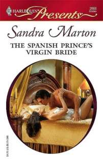   The Spanish Princes Virgin Bride by Sandra Marton 