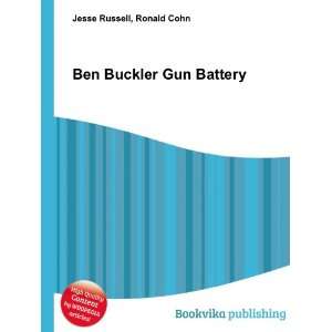  Ben Buckler Gun Battery Ronald Cohn Jesse Russell Books