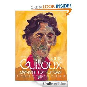 Louis Guilloux, devenir romancier (French Edition) Sylvie Golvet 